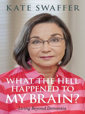 cover image of What the hell happened to my brain?